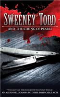 Sweeney Todd and the String of Pearls: An Audio Melodrama in Three Despicable Acts