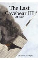 The Last Cavebear III: At War(English)