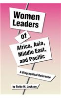 Women Leaders of Africa, Asia, Middle East, and Pacific