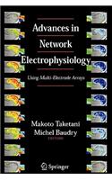 Advances in Network Electrophysiology