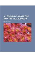 A Legend of Montrose and the Black Dwarf