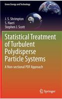 Statistical Treatment of Turbulent Polydisperse Particle Systems