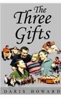 The Three Gifts