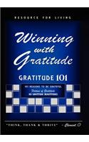 Winning with Gratitude: Gratitude 101