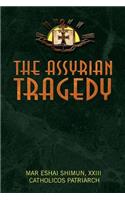 Assyrian Tragedy