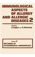 Immunological Aspects of Allergy and Allergic Diseases