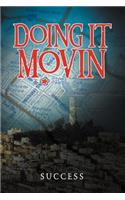 Doing it Movin: (English)