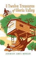 The Twelve Treasures of Gloria Valley