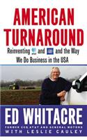 American Turnaround: Reinventing AT&T and GM and the Way We Do Business in the USA