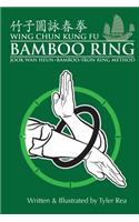 Wing Chun Kung Fu Bamboo Ring