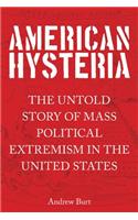 American Hysteria