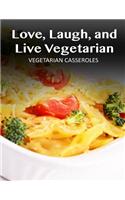 Vegetarian Casseroles