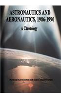 Astronautics and Aeronautics, 1986-1990
