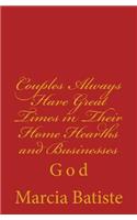 Couples Always Have Great Times in Their Home Hearths and Businesses: God(English)