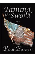 Taming the sword: (English)