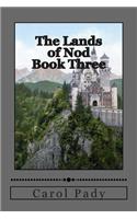 The Lands of Nod Book Three: (3 Lands of Nod)
