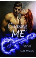 Chasing Me: (Shaft on Tour)
