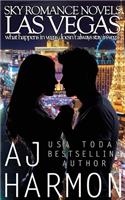 Las Vegas - what happens in vegas doesn't always stay in vegas: (2 Sky Romance Novels)