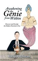 Awakening the Genie from Within: Discover and Develop the Hidden Potential in You(English)