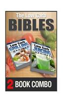 Low Carb Juicing Recipes and Low Carb Grilling Recipes