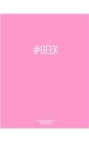 Notebook for Cornell Notes, 120 Numbered Pages, #GEEK, Pink Cover: For Taking Cornell Notes, Personal Index, 8.5"x11", Hashtag Series, Genius Edition