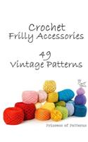 Crochet Frilly Accessories