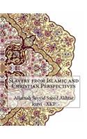 Slavery from Islamic and Christian Perspectives