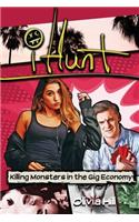 iHunt: Killing Monsters in the Gig Economy