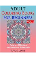 Adult Coloring Books for Beginners, Volume 3