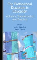 Professional Doctorate in Education: Activism, Transformation and Practice