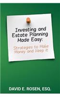 Investing and Estate Planning Made Easy