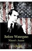 Before Watergate