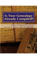 Is Your Genealogy Already Compiled?