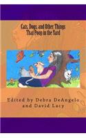Cats, Dogs, and Other Things That Poop in the Yard