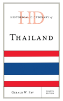 Historical Dictionary of Thailand