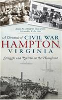 Chronicle of Civil War Hampton, Virginia