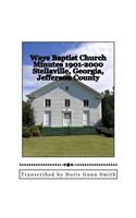 Ways Baptist Church Minutes 1901-2000