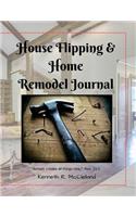 House Flipping & Home Remodel Journal