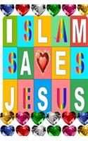 Islam Saves Jesus