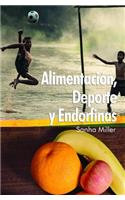 Alimentacion, Deporte y Endorfinas: (Spanish)