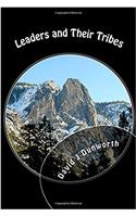 Leaders and Their Tribes: Rules to Govern, Communicate and Grow For-profit and