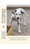 The Dalmation or Coach Dog