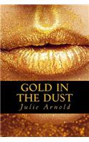 Gold in the Dust