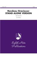 Rondeau Gracieuse: Stand Alone Version