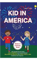 Kid in America: Music & Coloring Book [With CD (Audio)]