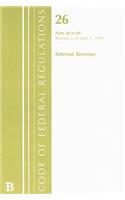 Internal Revenue, Parts 40 to 49: (26 Code of Federal Regulations)