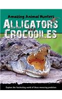 Alligators and Crocodiles