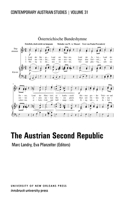 Austrian Second Republic (Contemporary Austrian Studies, Vol 31)