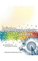 Introduction to Communication Studies: Traditional and Contemporary Readings