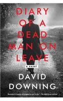 Diary Of A Dead Man On Leave